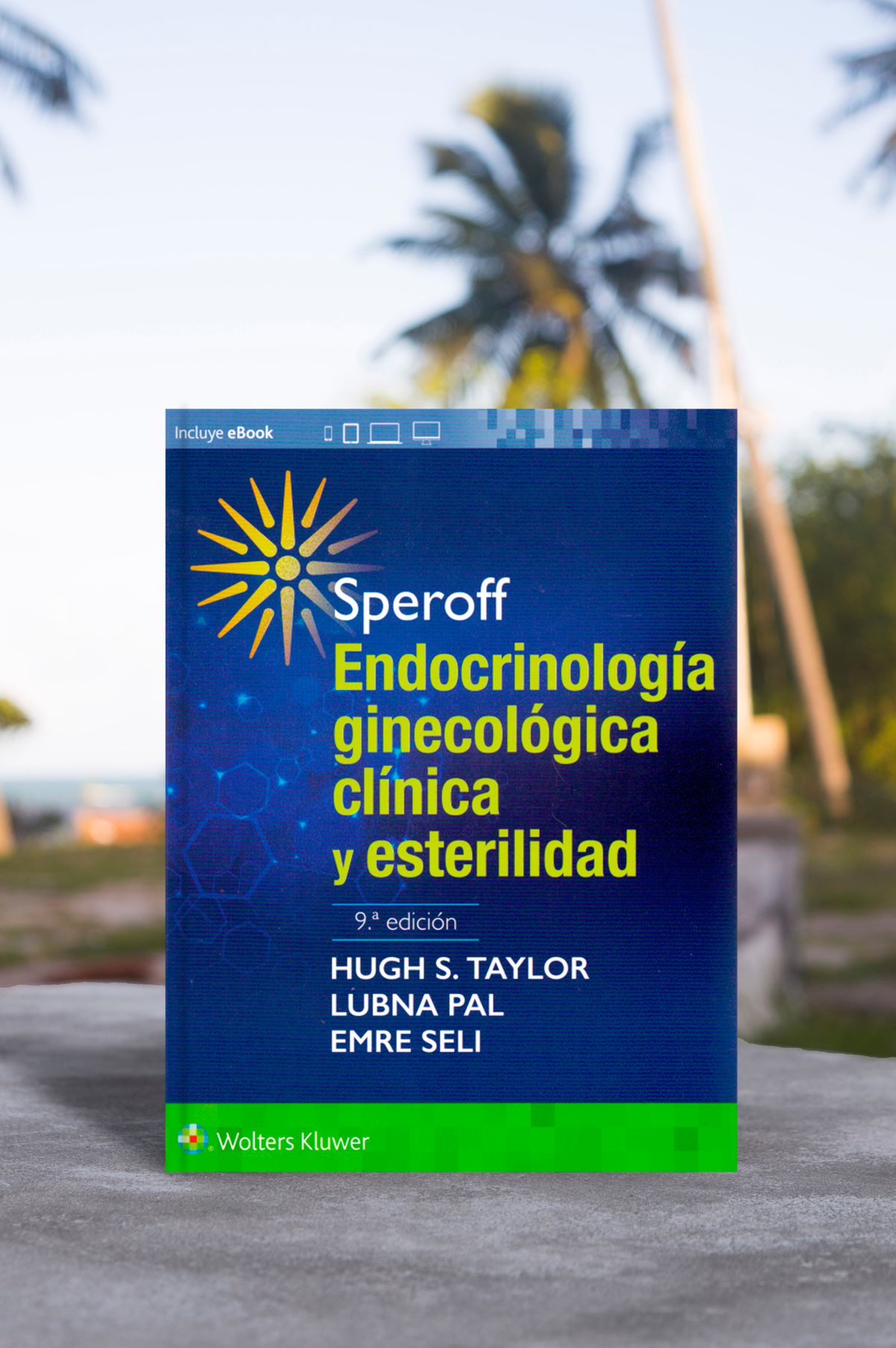 Speroff. Endocrinología ginecológica clínica y esterilidad