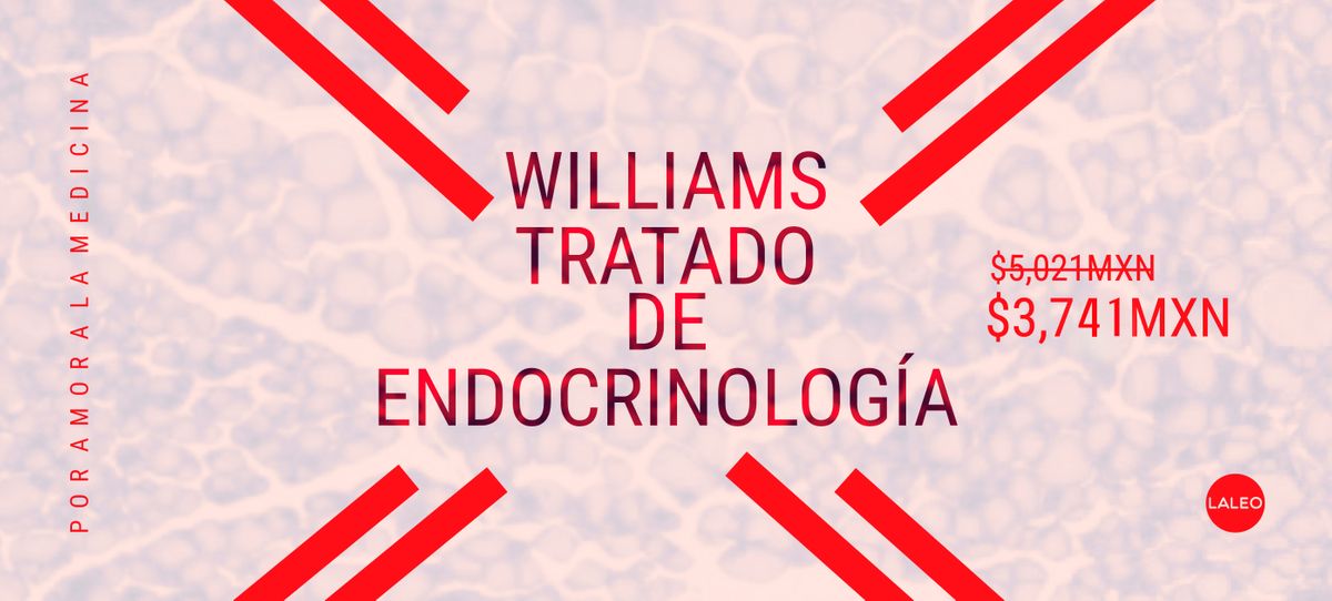 Williams. Tratado de endocrinología