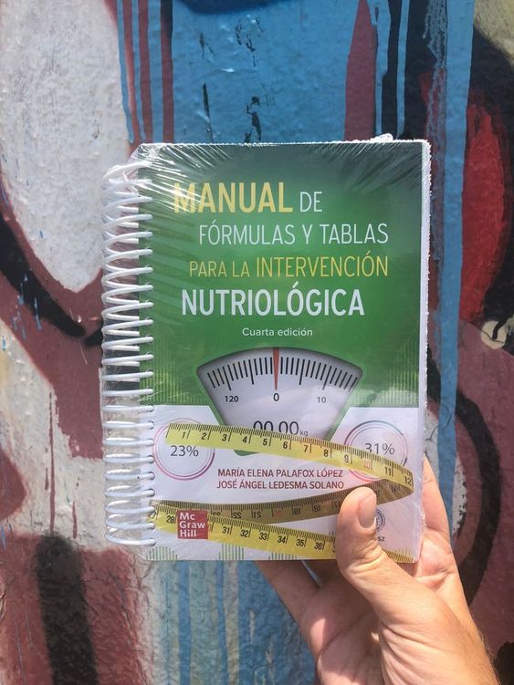 Manual de Fórmulas y Tablas para la Intervención Nutriológica