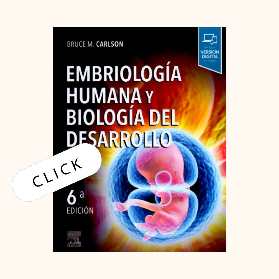 Embriología humana y biología del desarrollo