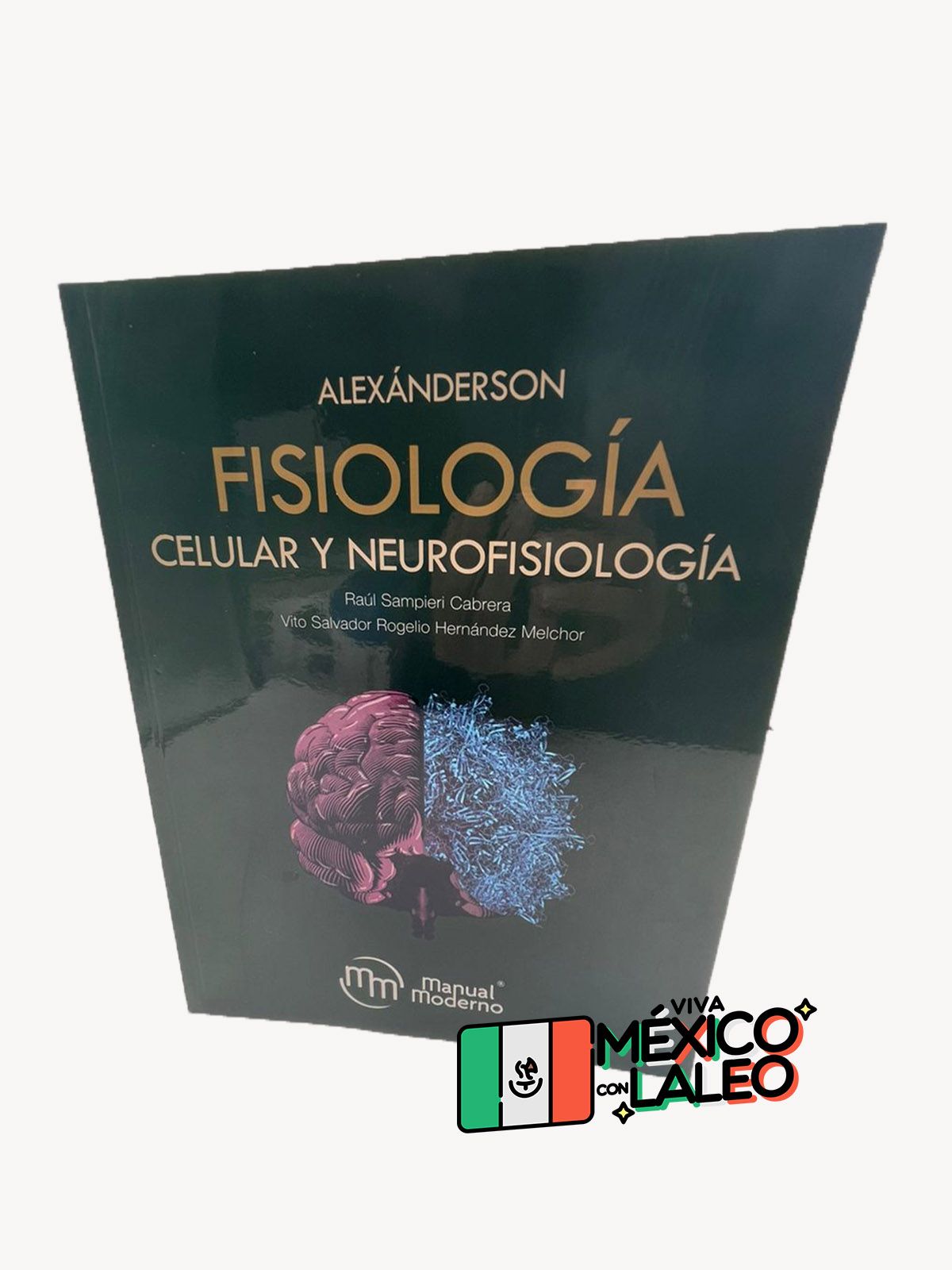 Alexánderson. Fisiología Celular y Neurofisiología