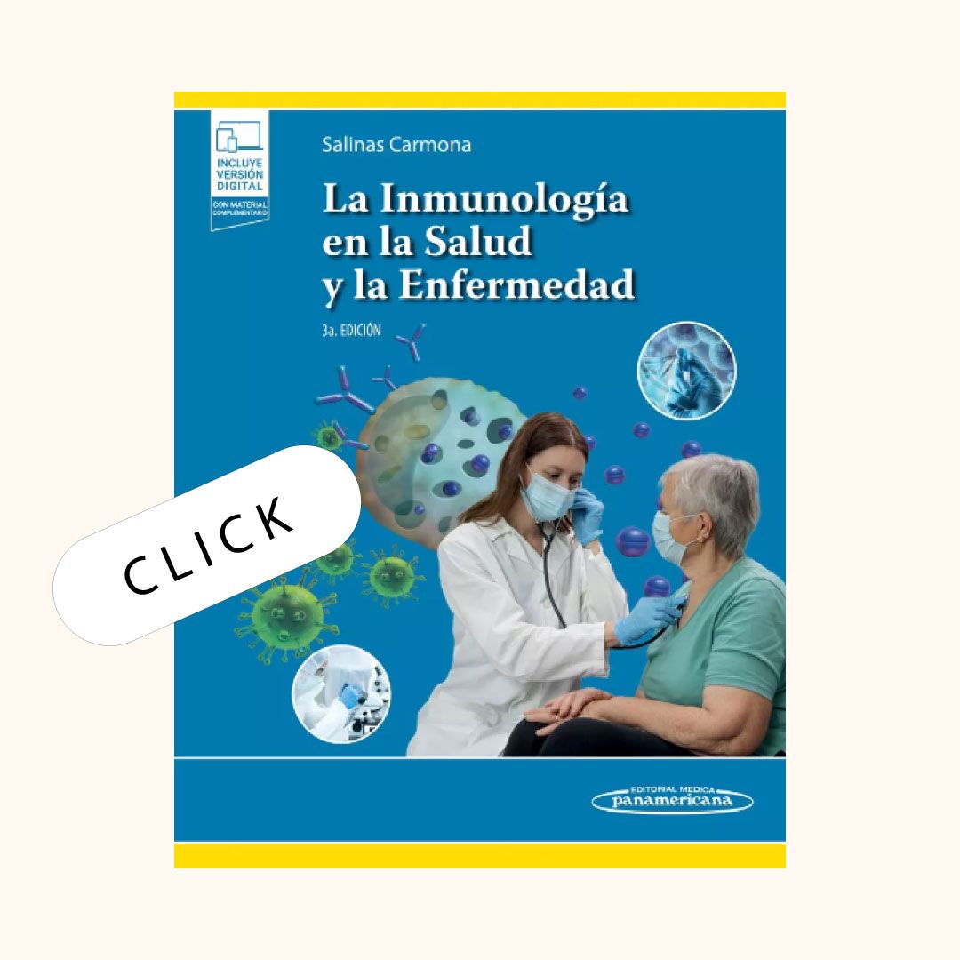 La Inmunología en la Salud y la Enfermedad