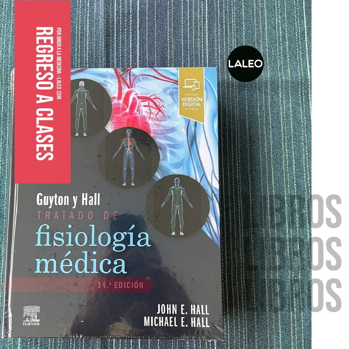 Guyton & Hall. Tratado de fisiología médica