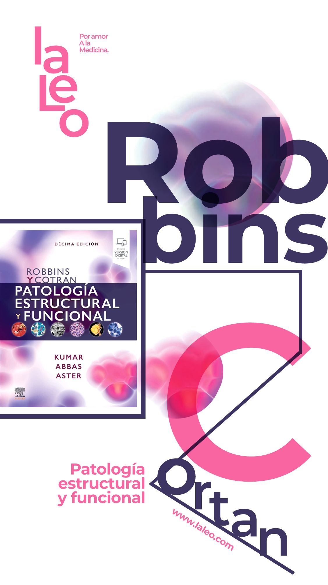 Robbins y Cotran. Patología estructural y funcional