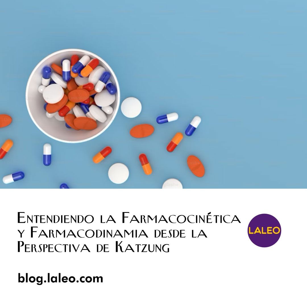 Entendiendo la Farmacocinética y Farmacodinamia desde la Perspectiva de Katzung