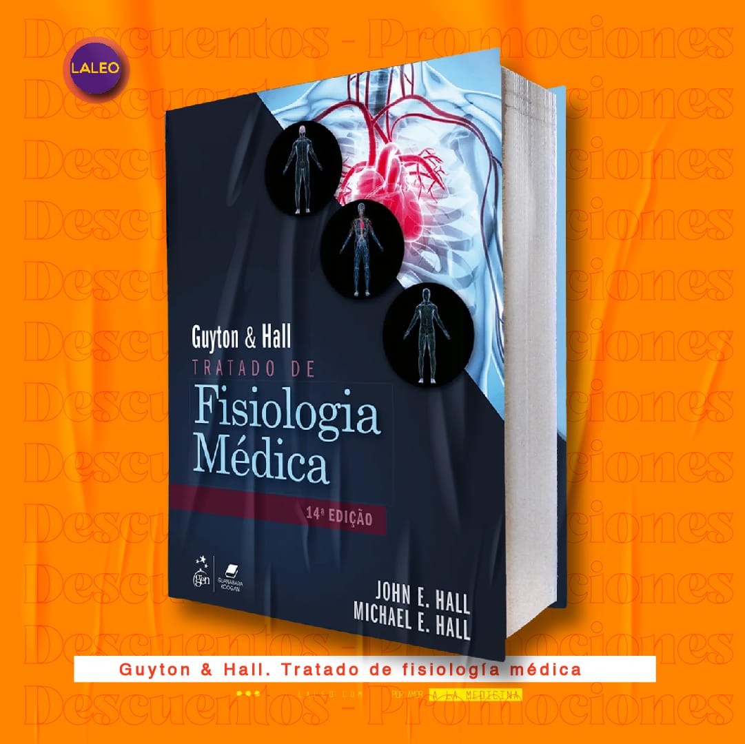 Guyton & Hall. Tratado de fisiología médica