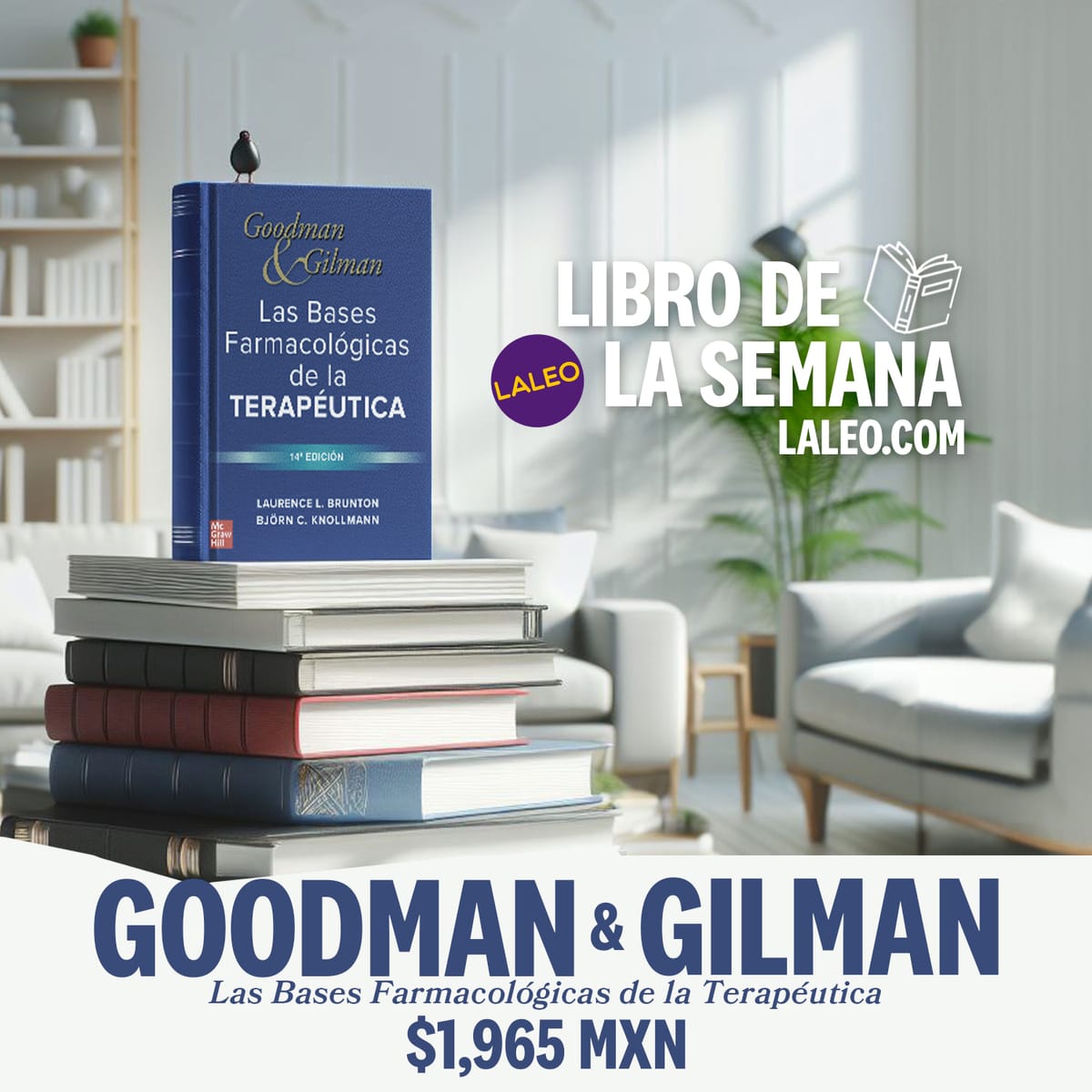 Desentrañando los pilares de la Farmacología: Una visión integral de Goodman & Gilman - Las Bases Farmacológicas de la Terapéutica