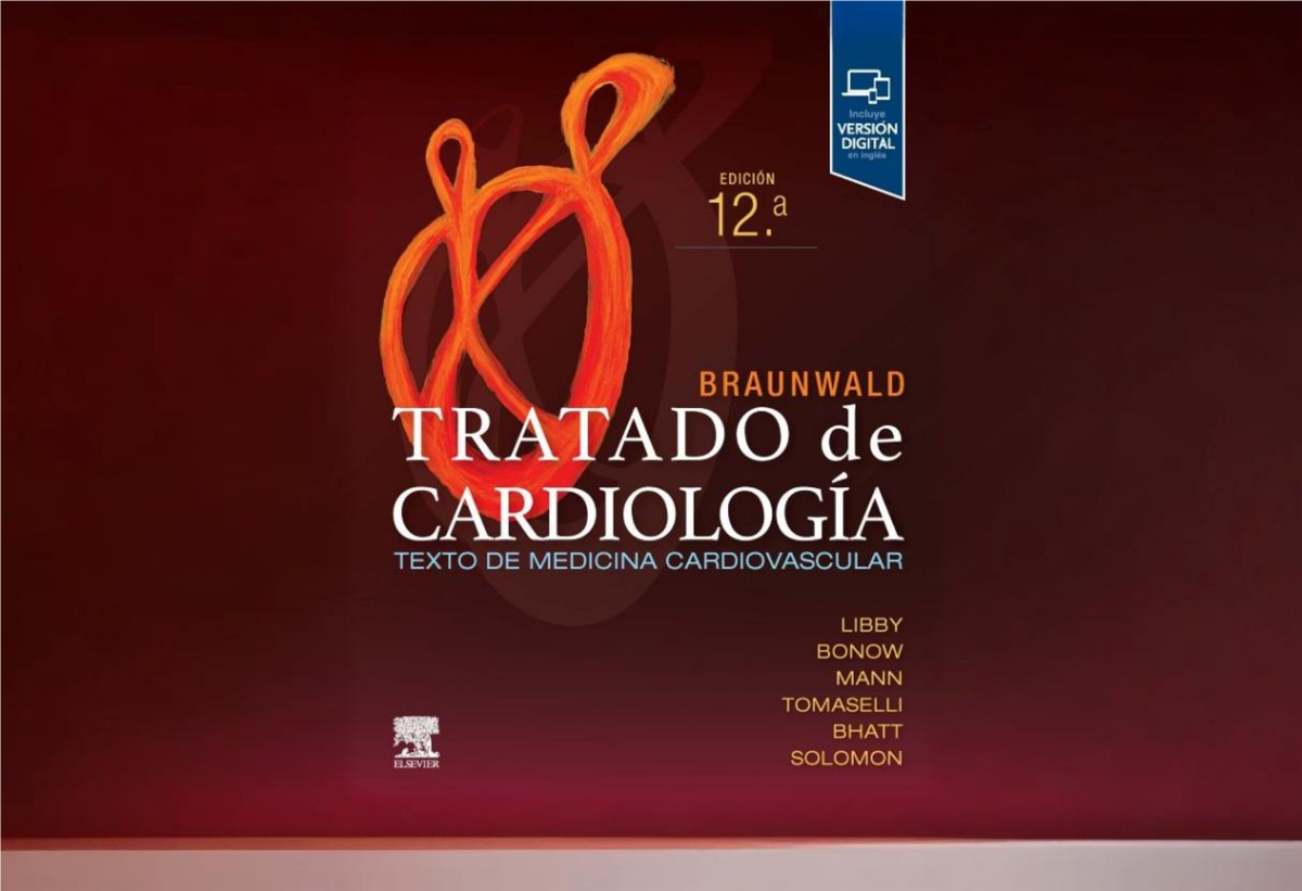 Braunwald: La última edición del Tratado de Cardiología