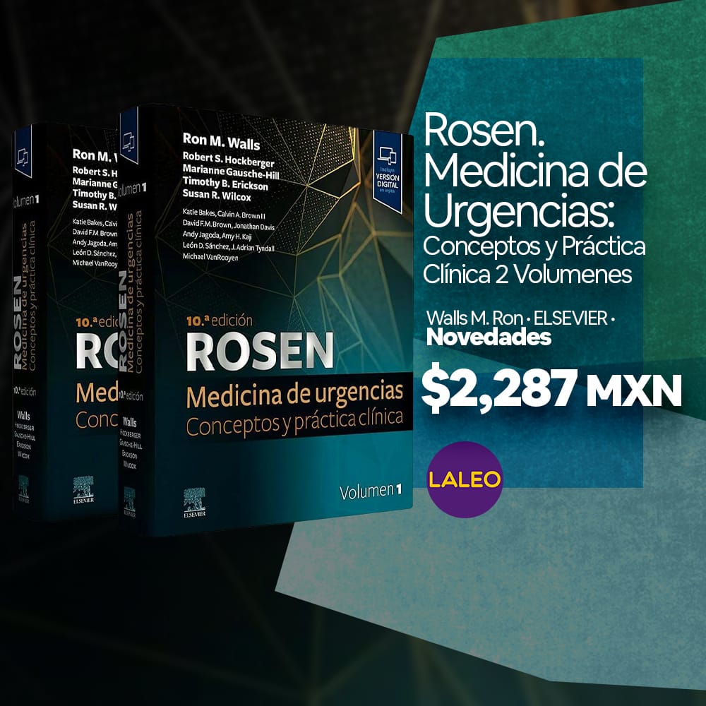 Rosen: Medicina de Urgencias - Conceptos y Práctica Clínica, 10ª Edición