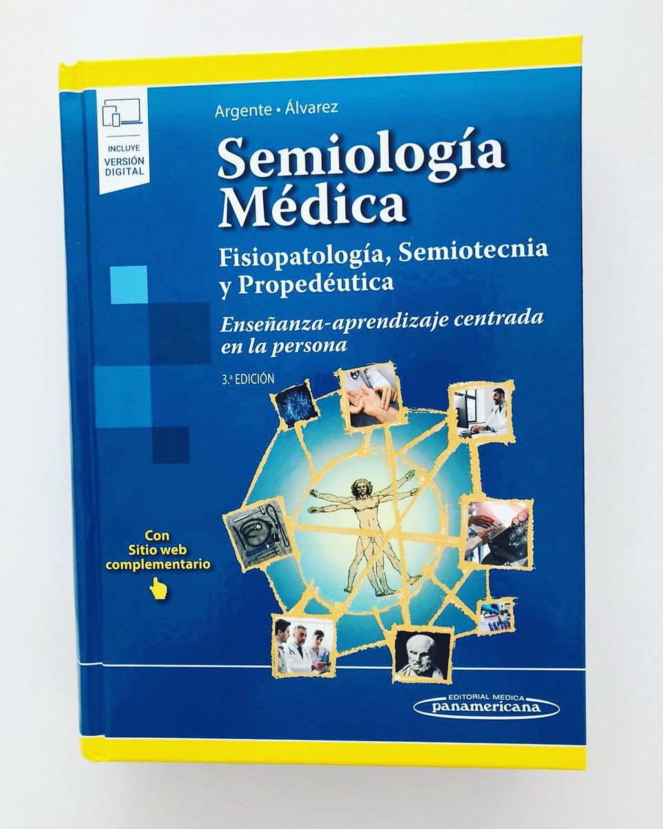 Semiología Médica Fisiopatología, Semiotecnia y Propedéutica
