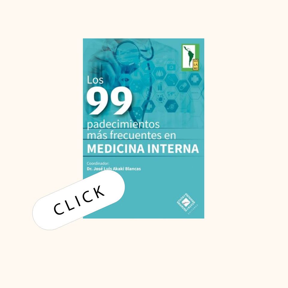 Los 99 Padecimientos más Frecuentes en Medicina Interna