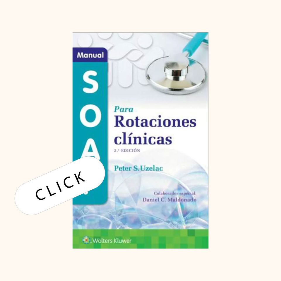Manual SOAP para rotaciones clínicas