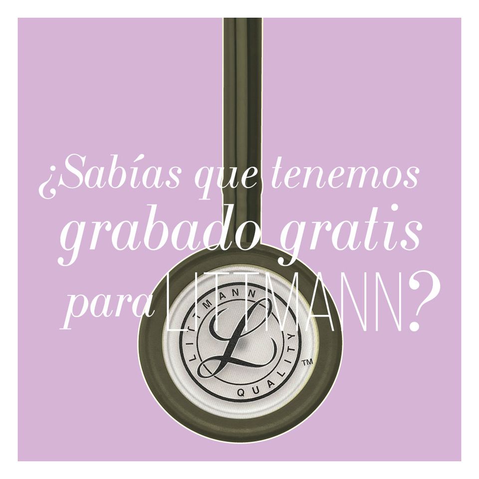 ¿Sabías que tenemos grabado gratis para Littmann?