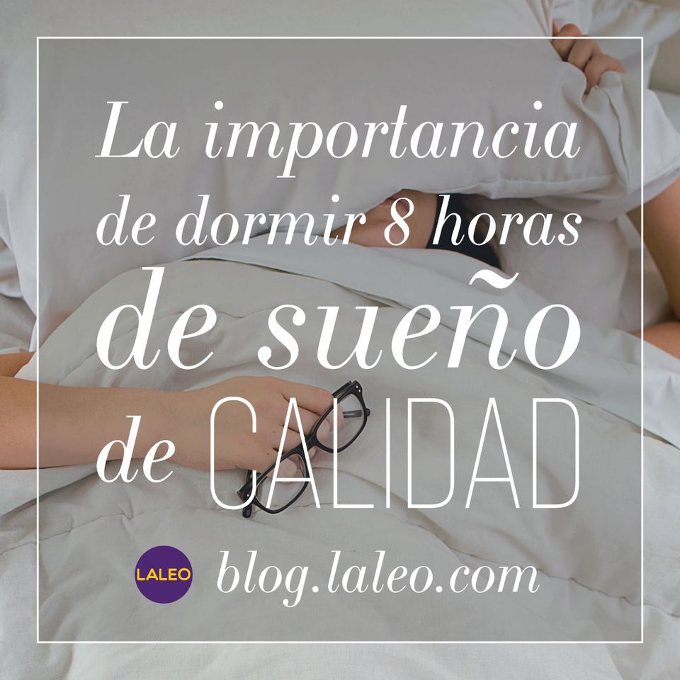 La importancia de dormir 8 horas de sueño de calidad