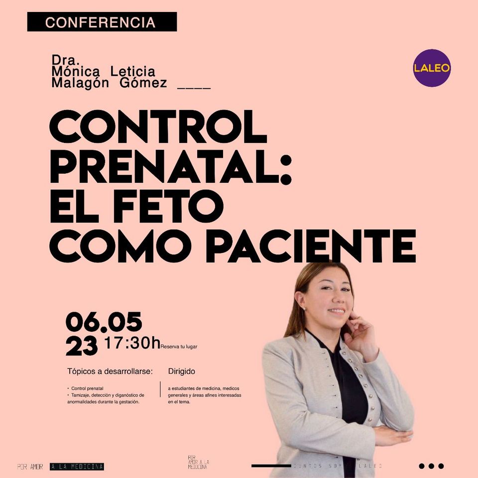 Control Prenatal: ¡El Feto Como Paciente!