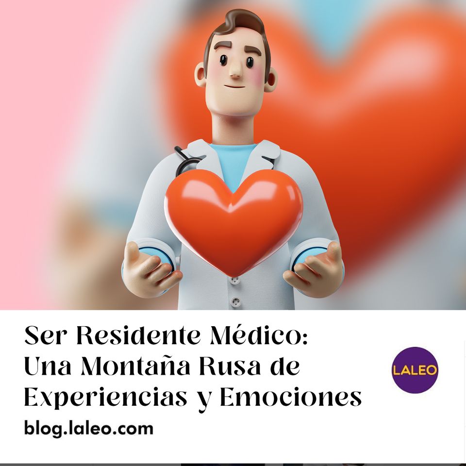 Ser Residente Médico: Una Montaña Rusa de Experiencias y Emociones