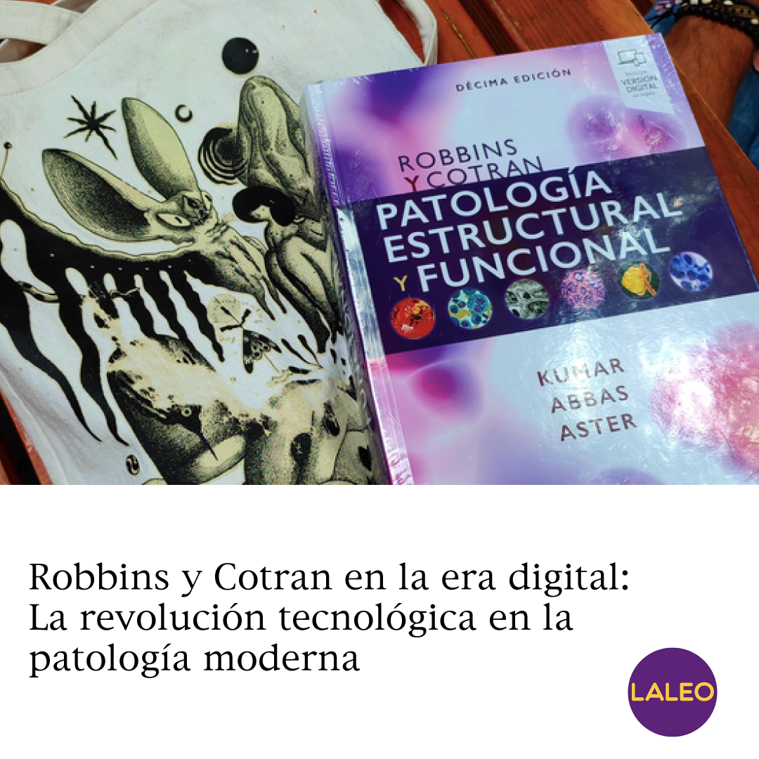 Robbins y Cotran en la era digital: La revolución tecnológica en la patología moderna