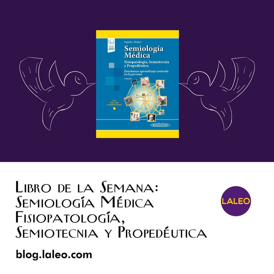 Descubriendo la Importancia de la Semiología Médica: Fisiopatología, Semiotecnia y Propedéutica