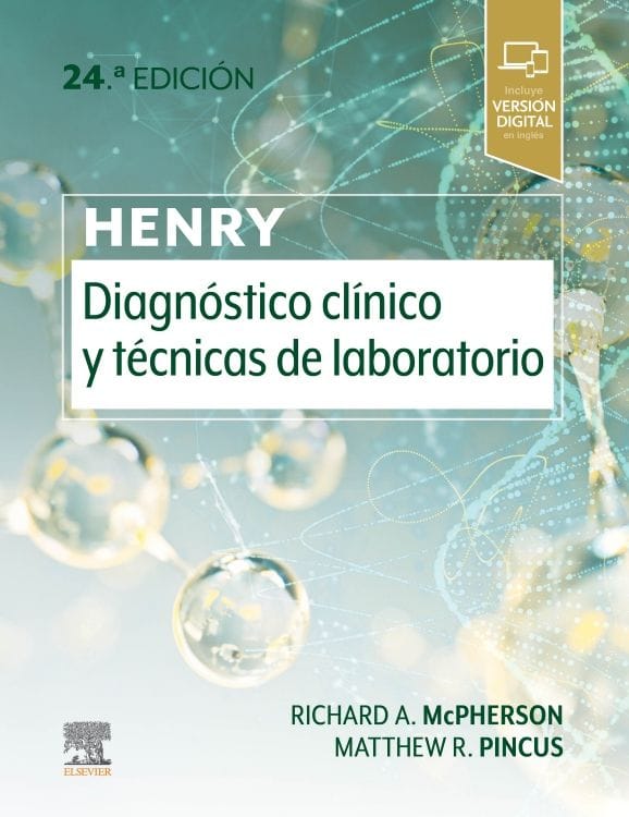 Henry: Diagnóstico Clínico y Técnicas de Laboratorio – “Un enfoque integral en la medicina moderna"