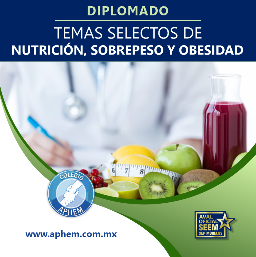 UN. Diplomado en Temas Selectos de Nutrición, Sobrepeso y Obesidad